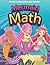 Practice Multiplication and Division: Mermaid Math