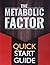 The Metabolic Factor Blueprint
