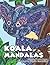 Koala Mandalas Coloring Boo...