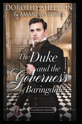 The Duke and the Governess of Baringdale (Paperback)