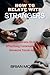 HOW TO RELATE WITH STRANGER...