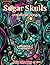 Sugar Skull Coloring Book F...