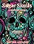 Sugar Skull Coloring Book F...