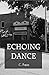 Echoing Dance