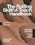 The Rolfing Skillful Touch Handbook