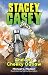 Stacey Casey and the Cheeky...