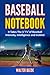 Baseball Notebook: It Takes...