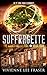 Suffragette: A Portal Fantasy Adventure (The Guardians of Time Book 4)