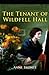 The Tenant of Wildfell Hall-Anne's Original Edition(Annotated)