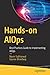 Hands-on AIOps: Best Practices Guide to Implementing AIOps