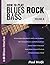 How To Play Blues Rock Bass...