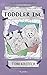Toddler Inc. (Adventures in Dadding Book 3)
