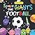 Space Giants Play Football:...