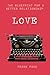 LOVE: The Blueprint to A Be...