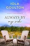 Always By My Side by Iola Goulton