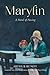 Marylin: A Novel of Passing