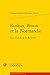 Ruskin, Proust Et La Normandie by Cynthia Gamble