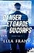 Danger et Garde du corps (Prime Time #1)