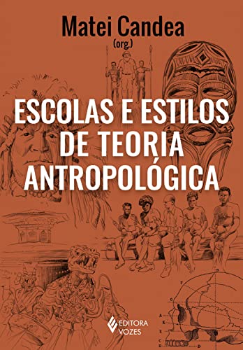 Escolas e estilos de teoria antropológica (Portuguese Edition)