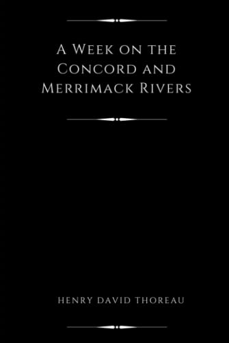 A Week on the Concord and Merrimack Rivers