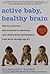 Active Baby, Healthy Brain:...