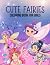 Cute Fairies Coloring Book ...