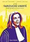 Une farouche liberté - Gisèle Halimi, la cause des femmes by Annick Cojean