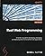 Rust Web Programming - Second Edition: A hands-on guide to developing, packaging, and deploying fully functional Rust web applications
