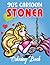 90s Cartoon Stoner Coloring...