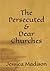 The Persecuted and Dear Chu...