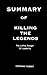 A SUMMARY OF KILLING THE LE...