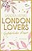 London Lovers - Gefährliche...