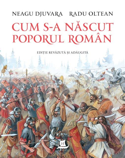 Cum s-a nascut poporul roman - Radu Oltean, Neagu Djuvara (Paperback)