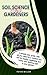 Soil Science for Gardeners:...