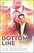 Bottom Line: A Tense Gay Romantic Suspense (Follow the Money Book 2)