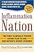 Inflammation Nation: The Fi...