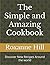 The Simple and Amazing Cookbook: Discover New Recipes Around the world