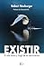 EXISTIR (Spanish Edition)