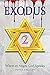 Exodus 2: When an Angry God...