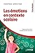 Les émotions en contexte sc...