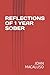 REFLECTIONS OF 1 YEAR SOBER by JOHN MACALUSO