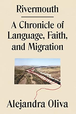 Rivermouth: A Chronicle of Language, Faith, and Migration