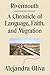 Rivermouth: A Chronicle of Language, Faith, and Migration