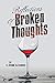 Reflections of Broken Thoughts