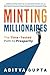 Minting Millionaires: The Time-Tested Path to Prosperity