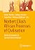Norbert Elias’s African Processes of Civilisation by Barbara Mennell