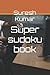 Super sudoku book