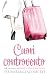 Cuori Controvento (Le comme...