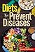 Diets that Prevent Diseases