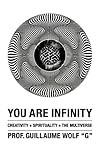 You Are Infinity:...